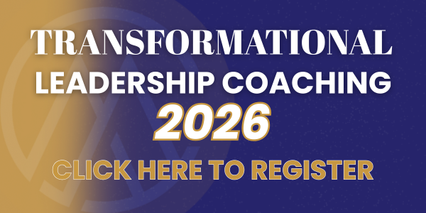 Transformational Leadership Coaching 2026 - Click Here to Register