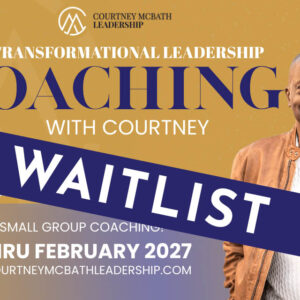 WAITLIST for Transformational Leadership Coaching with Courtney